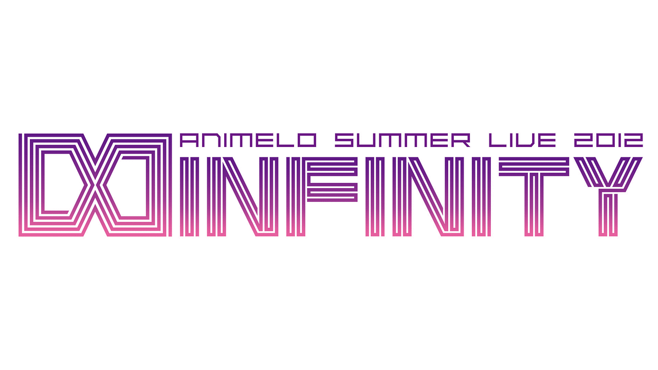 Animelo Summer Live 12 Infinity アニメ動画見放題 Dアニメストア