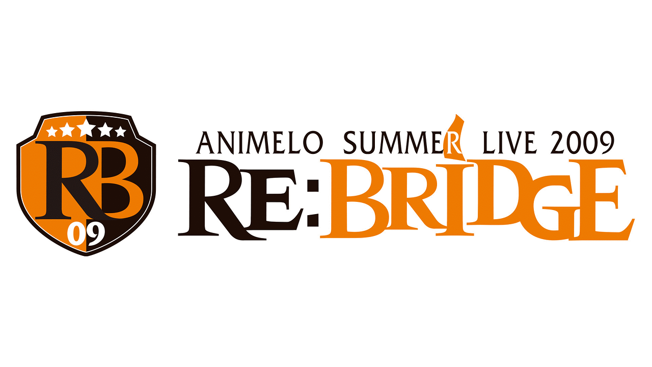 Animelo Summer Live 09 Re Bridge アニメ動画見放題 Dアニメストア